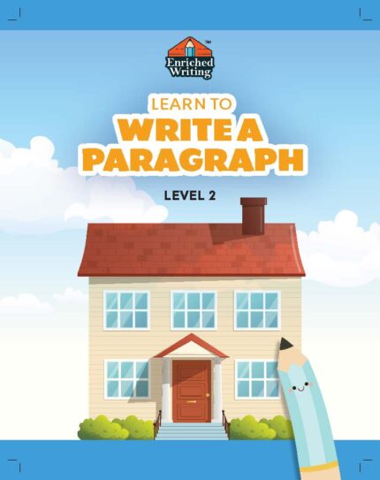LEARN TO WRITE A PARAGRAPH LEVEL 1